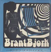 Brant Bjork - Keep Your Cool