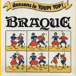 Braque - Dansons LE Youpi Yop