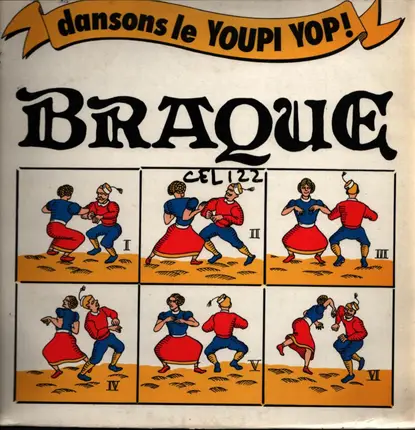Braque - Dansons LE Youpi Yop