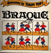 Braque - Dansons LE Youpi Yop
