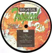 Brasil Tropical - Rio (Remixed By The Unity Mixers)