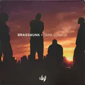 BrassMunk - Dark Sunrise