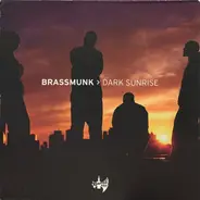 Brassmunk - Dark Sunrise