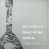LP - Brasschaats Mandoline-Orkest O.l.v. Marcel De Cauwer - Brasschaats Mandoline-Orkest