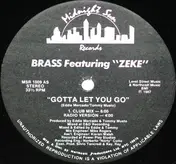 Zeke - Gotta Let You Go