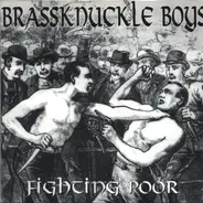 Brassknuckle Boys - Fighting Poor