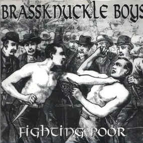 brassknuckle boys - Fighting Poor