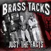LP - Brass Tacks - Just The Facts - Ltd.