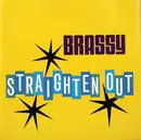 7inch Vinyl Single - Brassy - Straighten Out - Numbered