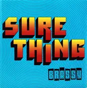 Brassy - Sure Thing