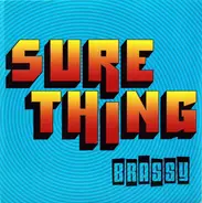 Brassy - Sure Thing