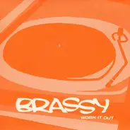 Brassy - Work It Out