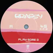 7inch Vinyl Single - Brassy - Play Some D