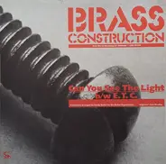 Brass Construction - E.T.C. / Can You See The Light