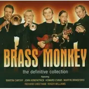 CD - Brass Monkey - The Definitive Collection