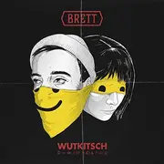 LP - Brett - Wutkitsch