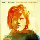 CD - Brett Dennen - Hope For The Hopeless - Digisleeve