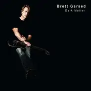 Brett Garsed - Dark Matter