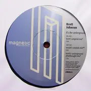 12inch Vinyl Single - Brett Johnson - It's The Underground