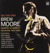 Brew Moore - West Coast Brew: Quartet & Quintet Sessions 1955-1958