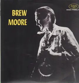 Brew Moore - Brew Moore