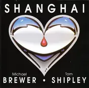 Brewer And Shipley - Shanghai