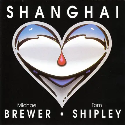 Brewer And Shipley - Shanghai