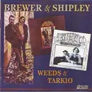 CD - Brewer And Shipley - Weeds & Tarkio
