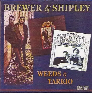Brewer And Shipley - Weeds & Tarkio