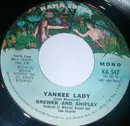 7inch Vinyl Single - Brewer And Shipley - Yankee Lady