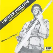 CD - Brewer Phillips And The Houserockers - Whole Lotta Blues
