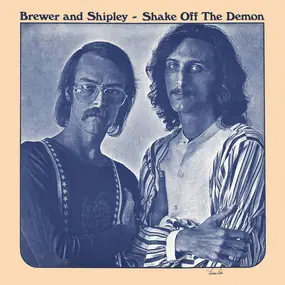 Brewer Shipley - Shake off the demon