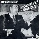 7inch Vinyl Single - Brezhnev - Rocket To America - EP