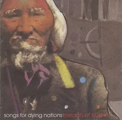 Breach Of Trust - Songs For Dying Nations