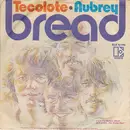 7'' - Bread - Tecolote ? Aubrey