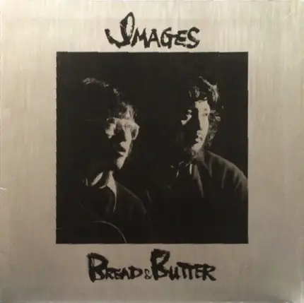 Bread & Butter - Images