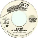 7inch Vinyl Single - Bread - Mother Freedom