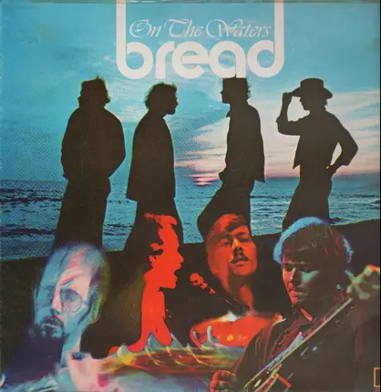 Bread - On the Waters