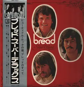 Bread - Super Deluxe
