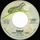 7inch Vinyl Single - Bread - Everything I Own - Scranton pressing