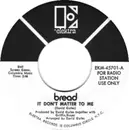 7inch Vinyl Single - Bread - It Don't Matter To Me
