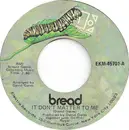 7inch Vinyl Single - Bread - It Don't Matter To Me