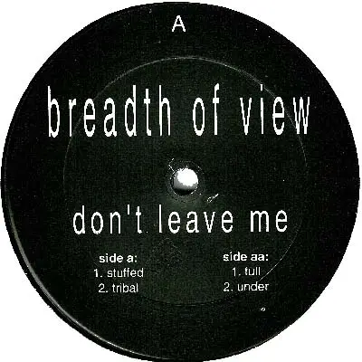 Breadth Of View - Don't Leave Me