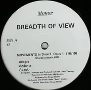 12inch Vinyl Single - Breadth Of View - Movements In Dmin7 Opus 1