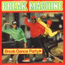 7'' - Break Machine - Break Dance Party