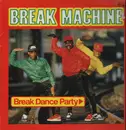 12'' - Break Machine - Break Dance Party