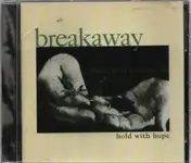 Breakaway - Hold with Hope