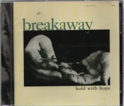 Breakaway - Hold with Hope