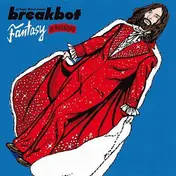 Breakbot - Fantasy Feat. Ruckazoid