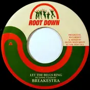 Breakestra - Let The Bells Ring / Lowdown Stank